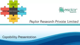 Asplor Research Private Limited  Who we are  Asplor Research is a leading full service market