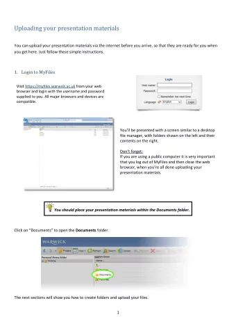 Uploading your presentation materials  You can upload your presentation materials via the internet