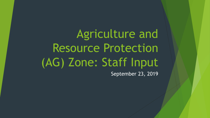 resource protection ag zone staff input