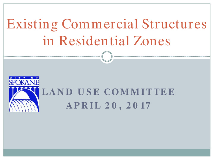 existing commercial structures in residential zones