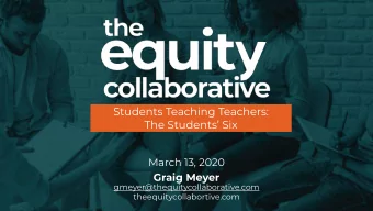 Students Teaching Teachers:  The Students Six  March 13, 2020  Graig Meyer