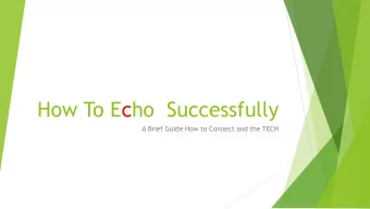 How To Echo  Successfully  A Brief Guide How to Connect and the TECH  Registration  Your Network