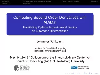 Computing Second Order Derivatives with  ADiMat  Facilitating Optimal Experimental Design  by