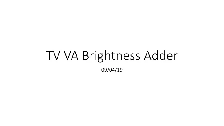 tv va brightness adder
