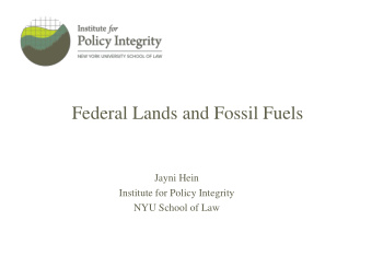 Federal Lands and Fossil Fuels  Jayni Hein  Institute for Policy Integrity  NYU School of Law