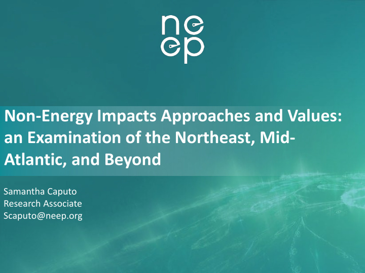 non energy impacts approaches and values an examination