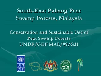 South-  -East  East Pahang  Pahang Peat  Peat  South  Swamp Forests, Malaysia  Swamp Forests,