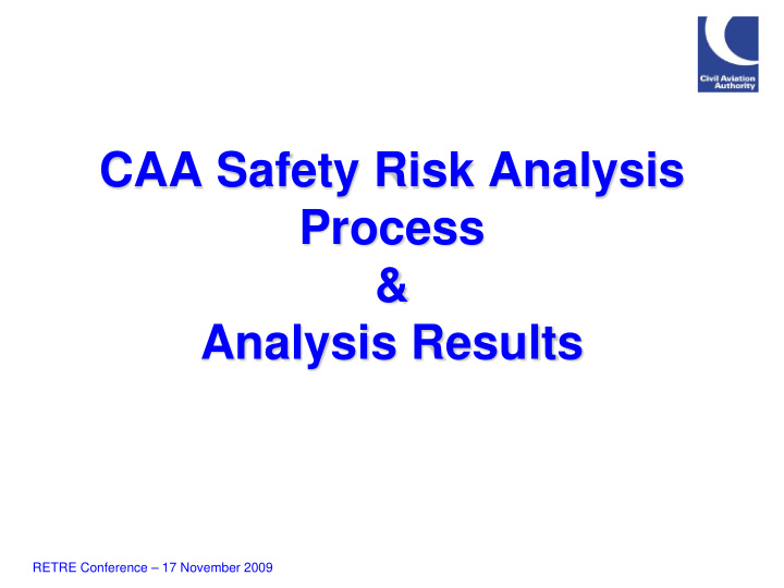 caa safety risk analysis process analysis results