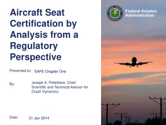 Aircraft Seat  Federal Aviation  Administration  Certification by  Analysis from a  Regulatory