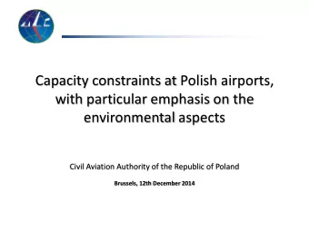 Capacity constraints at Polish airports,  with particular emphasis on the  environmental aspects