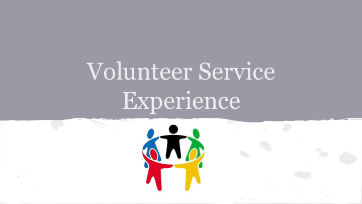 volunteer service experience opportunity for students
