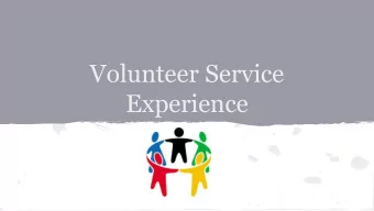 Volunteer Service  Experience  Opportunity for Students    Acquire life skills,    Variety of