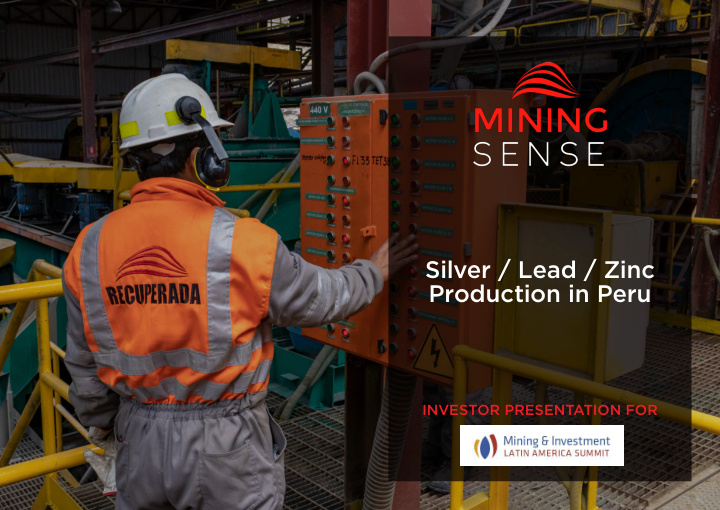 silver lead zinc production in peru