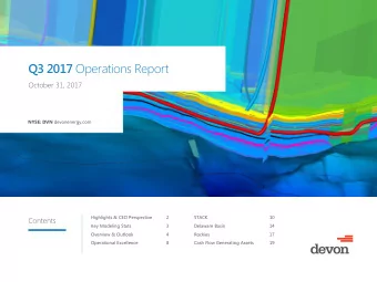 Q3 2017 Operations Report  October 31, 2017 NYSE: DVN devonenergy.com  Highlights &amp; CEO