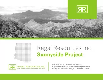 Regal Resources Inc.  Sunnyside Project  A presentation for investors detailing  Regal Resources