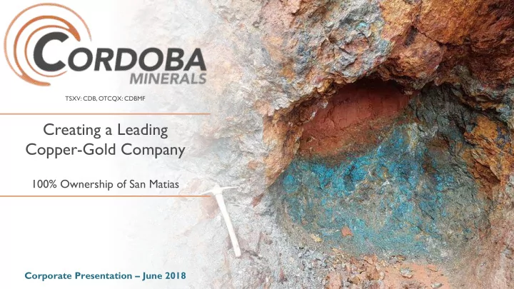 creating a leading copper gold company