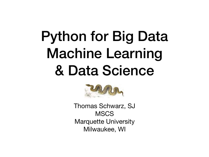 python for big data machine learning data science