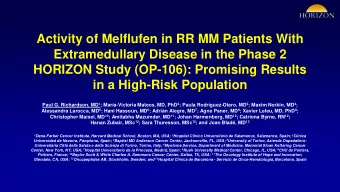 Extramedullary Disease in the Phase 2  HORIZON Study (OP-106): Promising Results  in a High-Risk