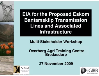 EIA for the Proposed Eskom  Bantamsklip Transmission  Lines and Associated  Infrastructure