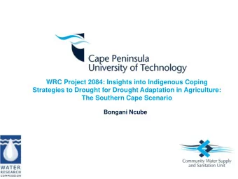 WRC Project 2084: Insights into Indigenous Coping  Strategies to Drought for Drought Adaptation in