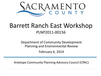 Barrett Ranch East Workshop  PLNP2011-00156  Department of Community Development  Planning and