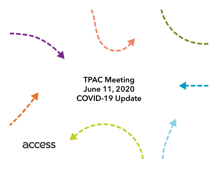 tpac meeting june 11 2020 covid 19 update incident