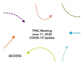 TPAC Meeting  June 11, 2020  COVID-19 Update  Incident Timeline  March 4  Los Angeles County