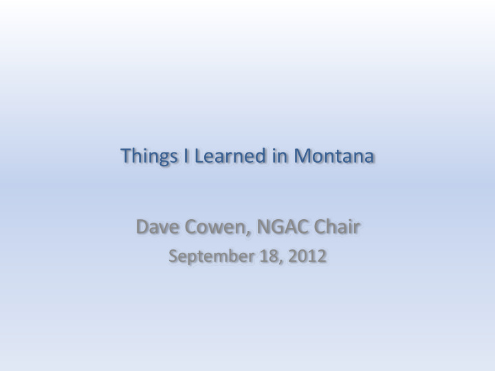 things i learned in montana dave cowen ngac chair