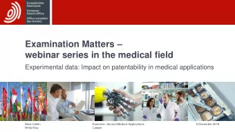webinar series in the medical field  Experimental data: Impact on patentability in medical