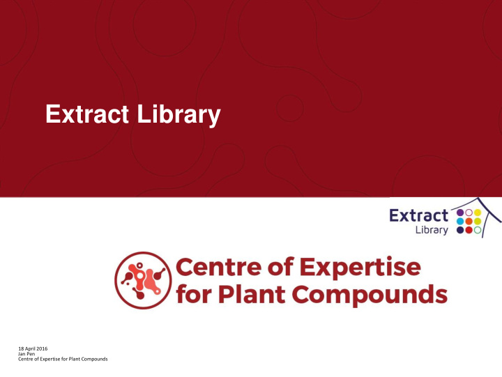 18 april 2016 jan pen centre of expertise for plant