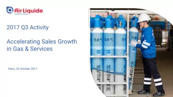 in Gas &amp; Services  Paris, 25 October 2017  2017 Q3 Activity  Fabienne Lecorvaisier  Executive