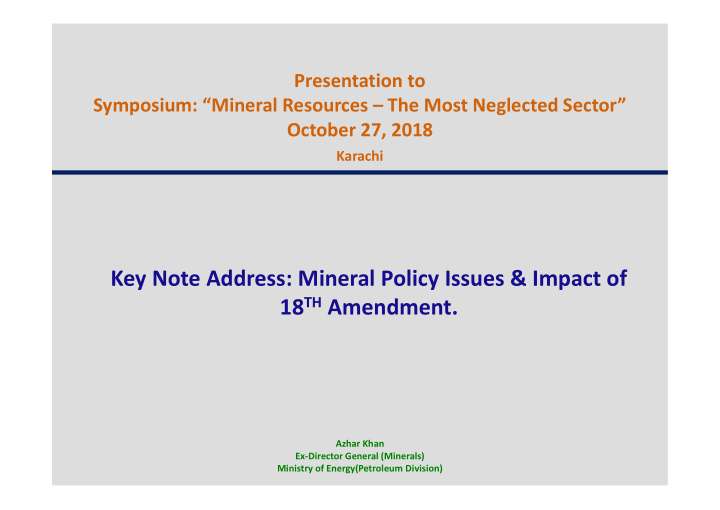 key note address mineral policy issues impact of 18 th