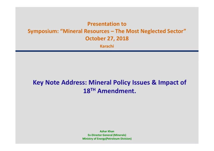 key note address mineral policy issues impact of 18 th