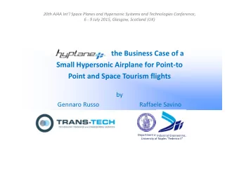 H y p l a n e the Business Case of a Small Hypersonic Airplane for Point  to Point and Space