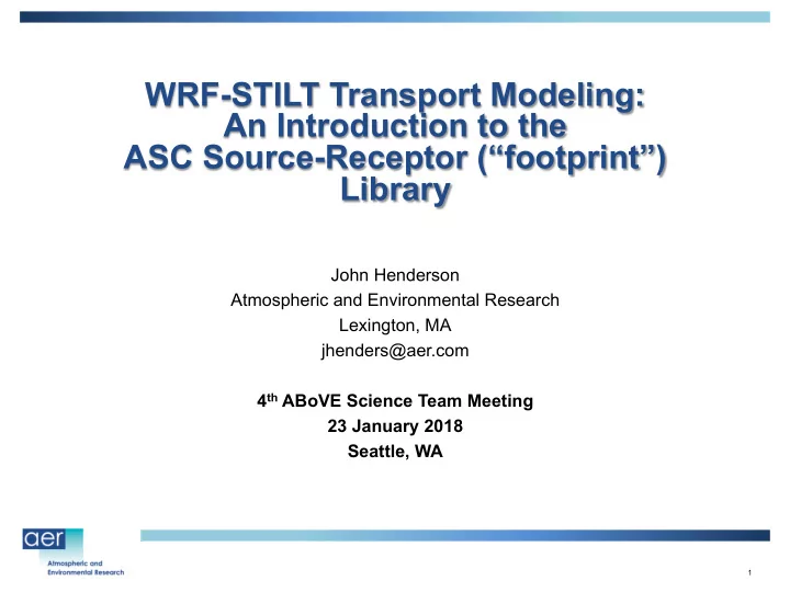 wrf stilt transport modeling an introduction to the asc