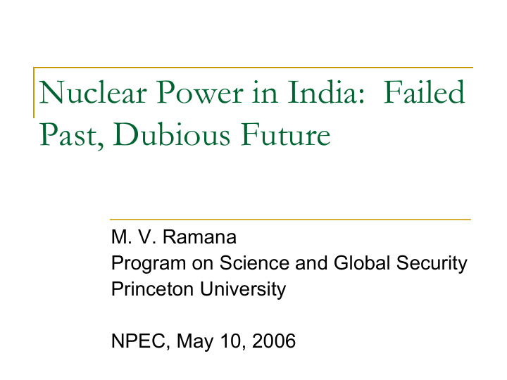 nuclear power in india failed past dubious future