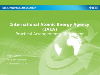 International Atomic Energy Agency  (IAEA)  Practical Arrangements Agreement  Malia Zaman  Program