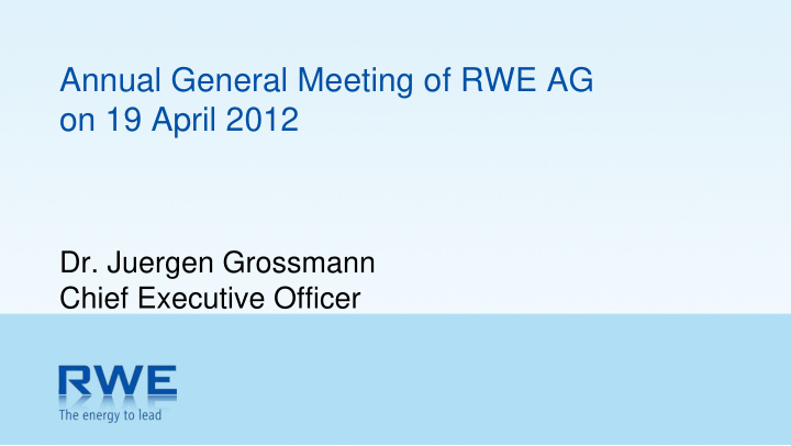 annual general meeting of rwe ag on 19 april 2012
