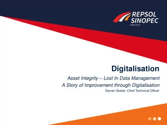 Digitalisation Asset Integrity  Lost In Data Management  A Story of Improvement through