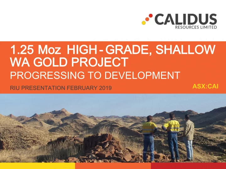 1 25 1 25 moz moz high high grade shallow grade shallow