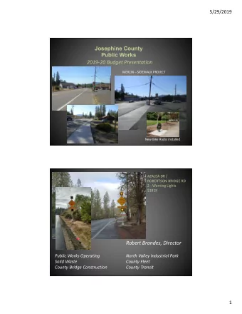Josephine County  Public Works  2019-20 Budget Presentation  MERLIN  SIDEWALK PROJECT  New Bike