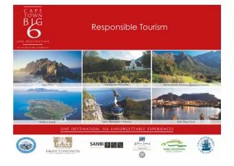 Responsible Tourism  The Cape Town Big 6  The Cape Town Big 6 is a marketing  initiative between: