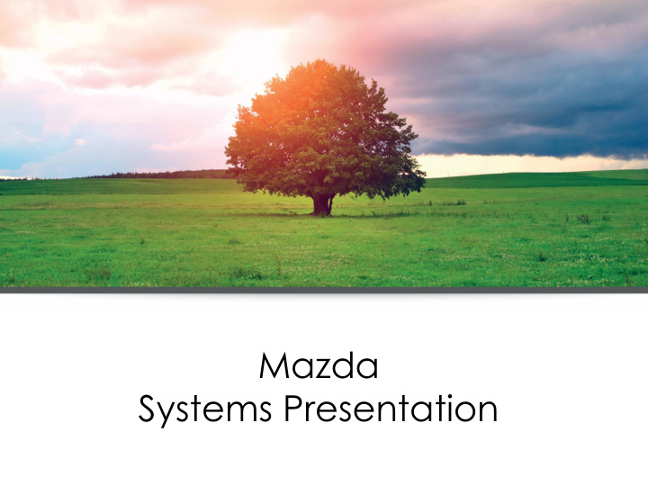 mazda systems presentation mazda quote