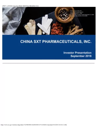 FWP 1 tv503669_fwp.htm FREE WRITING PROSPECTUS  CHINA SXT PHARMACEUTICALS, INC. Investor