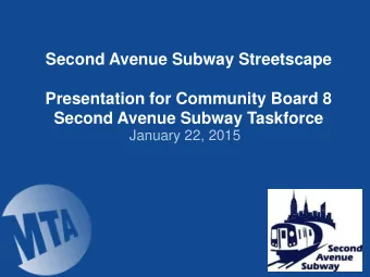 Second Avenue Subway Streetscape  Presentation for Community Board 8  Second Avenue Subway