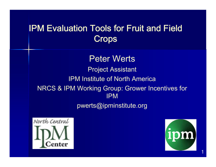 ipm evaluation tools for fruit and field crops peter werts