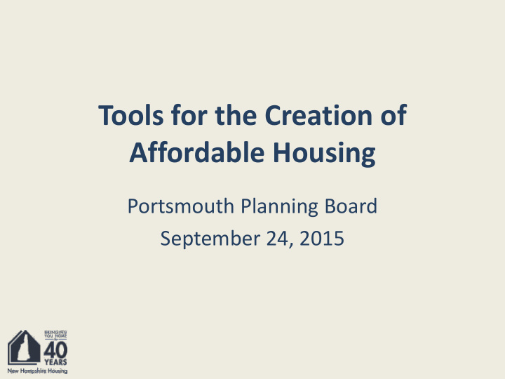 tools for the creation of affordable housing