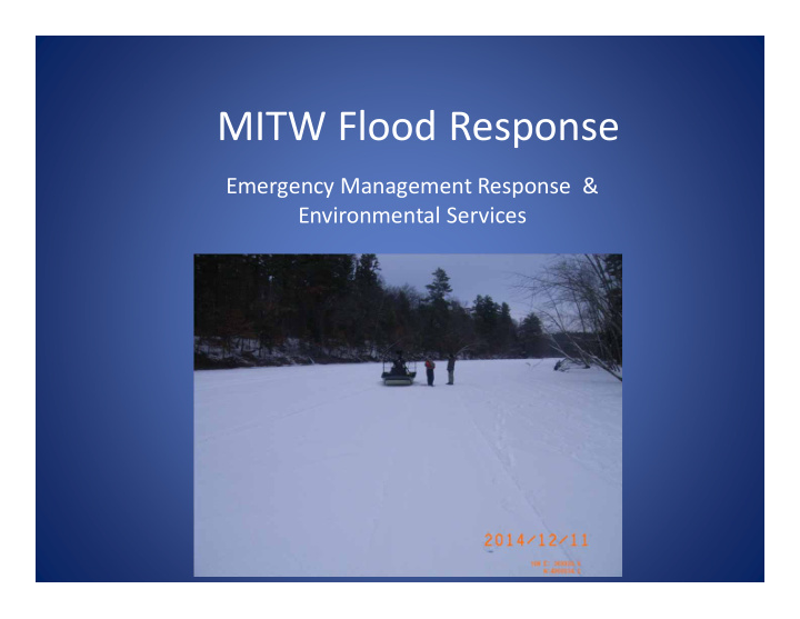 mitw flood response