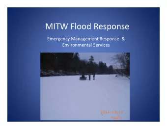 MITW Flood Response  Emergency Management Response  &amp;  Environmental Services  Keshena Flooding