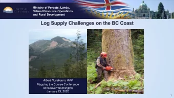 Mapping the Course Conference  Vancouver Washington  January 23, 2020  1  Ministry of Forests,